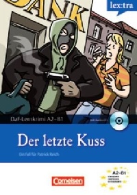 Christian, Baumgarten Letzte Kuss , Der mit CD (A2-B1) 