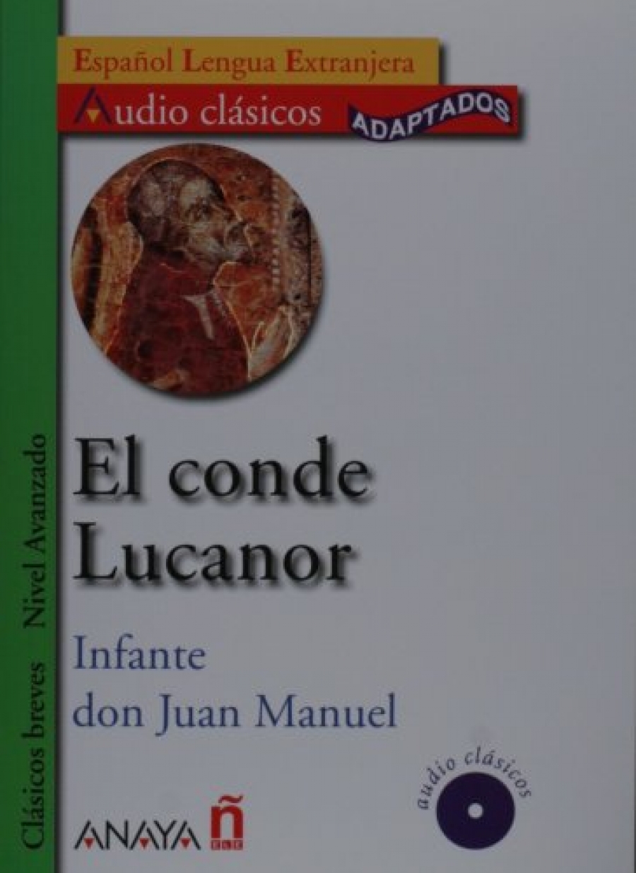 Manuel, Don Juan El conde Lucanor Nivel Avanzado +D 
