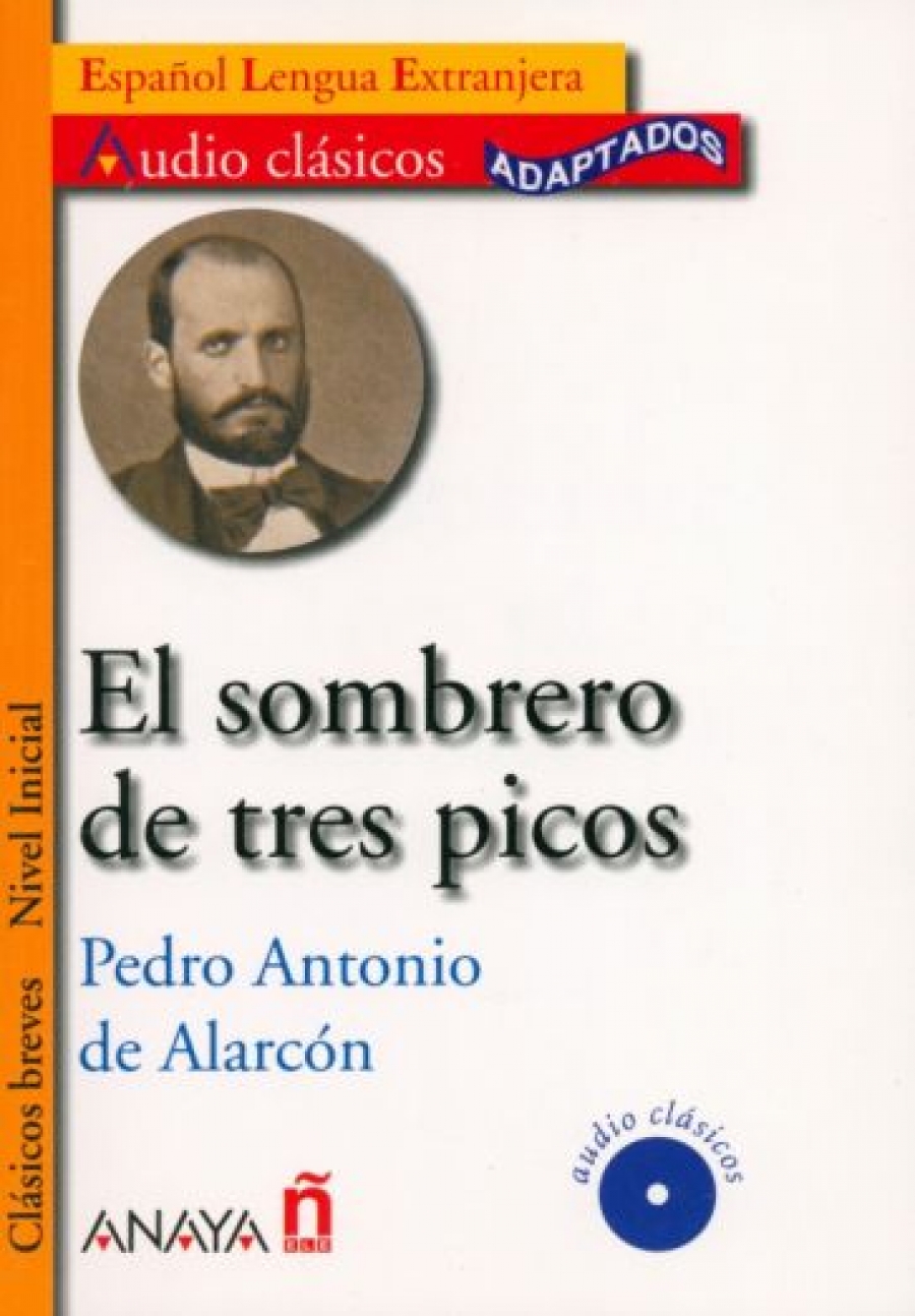 Alarcon Ariza, Pedro Antonio De El sombrero de tres picos +D 