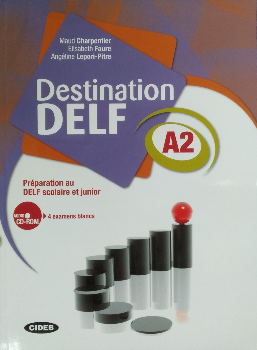 Charpentier M. Destination DELF A2+R 