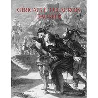 Mann, S Géricault - Delacroix - Daumier: Französische Lithographien und Zeichnungen 
