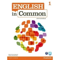 Maria Victoria Saumell, Sarah Louisa Birchley English in Common 1 Student's Book with ActiveBook 