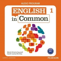 Maria Victoria Saumell, Sarah Louisa Birchley English in Common 1 Class Audio CDs 