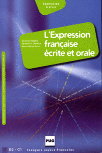 Bernadette, Abbadie, Christian; Chovelon L'expression francaise ecrite et orale 
