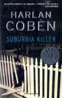 A., Coben, H. e Callegari Suburbia killer 