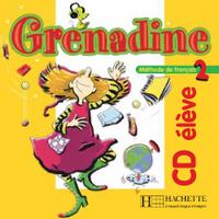 Paccagnino Grenadine 2 CD audio eleve. Audio CD 