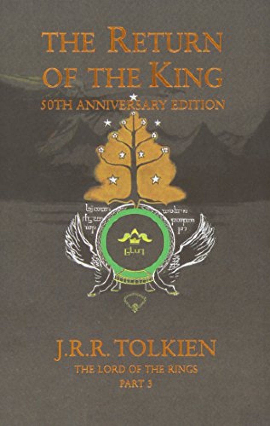 Tolkien J.R.R. The Return of the King : Book 3 