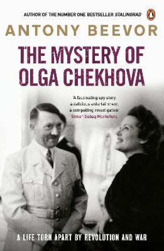 Beevor, Antony The Mystery of Olga Chekhova 