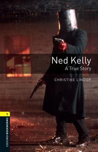 Christine Lindop Ned Kelly: A True Story 