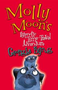 Georgia, Byng Molly Moon's Hypnotic Time Travel Adventure 