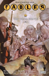 Willingham Bill Fables 10: The Good Prince 