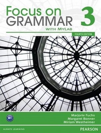 Fuchs, Marjorie Focus on Grammar 3 with MyEnglishLab 