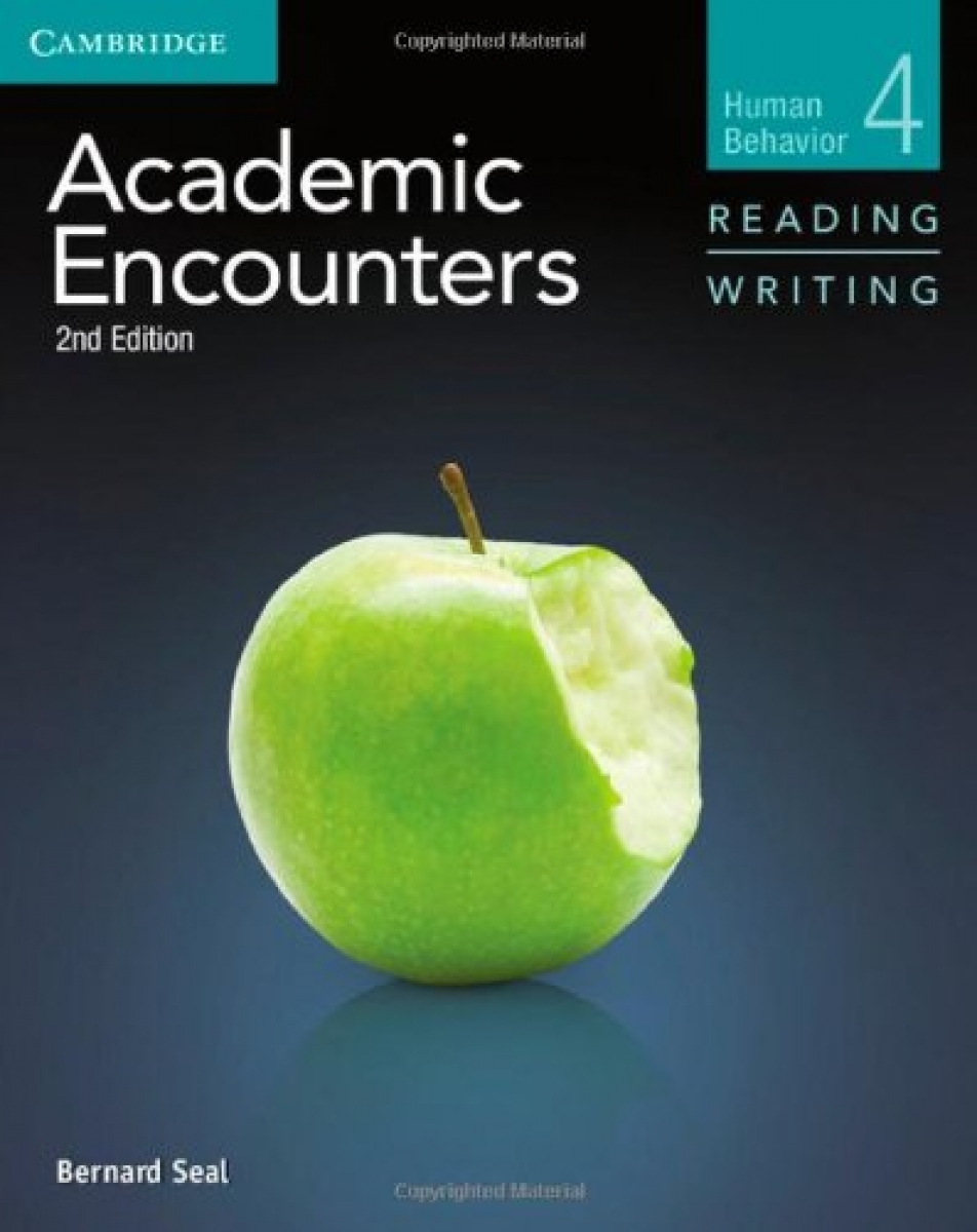 Bernard Seal Academic Encounters. Level 4. Human Behavior - Reading and Writing Student's Book. 2nd Edition 