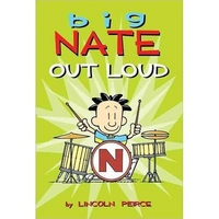 Peirce, Lincoln Big Nate Out Loud (Big Nate Comic Compilations) 