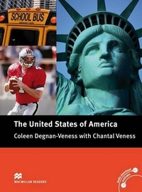 Coleen Degnan-Veness with Chantal Veness Macmillan Cultural Readers: The United States of America (Intermediate) 