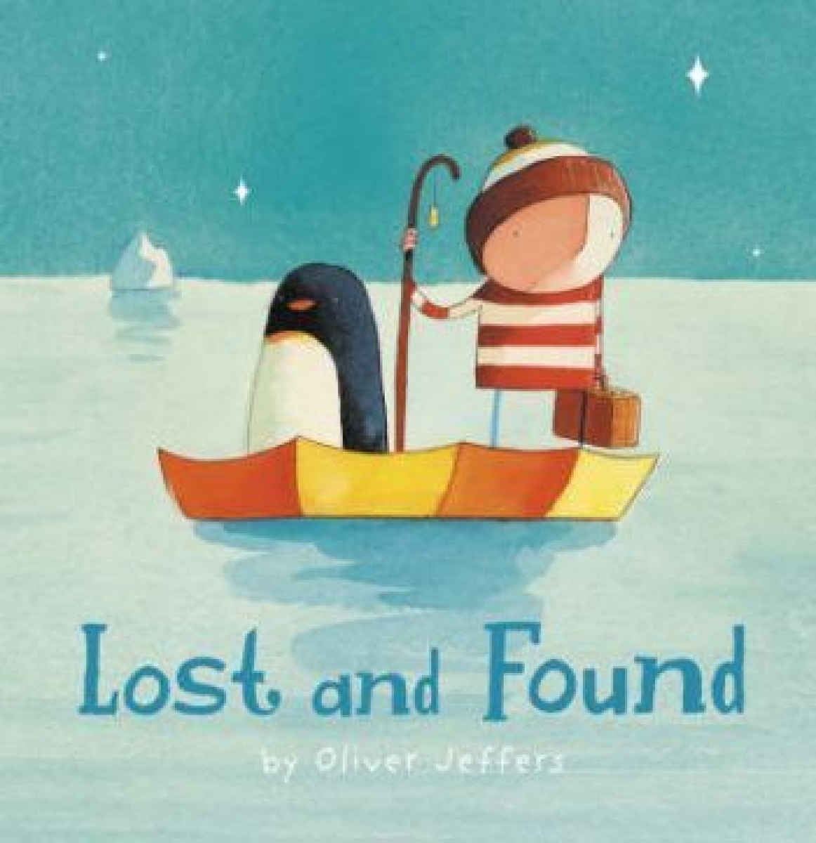 Jeffers, Oliver Lost and Found   (PB) illustr. 