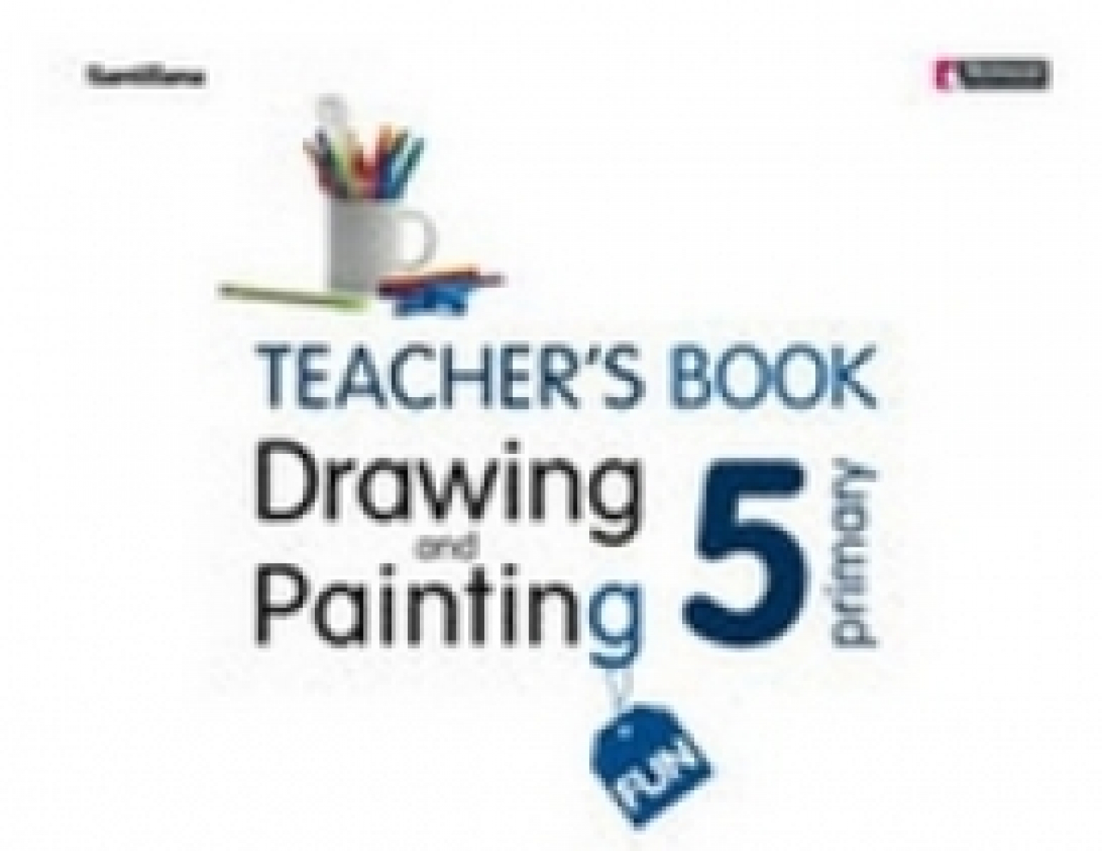 Drawing and Painting Funl 5. Teacher's Book 