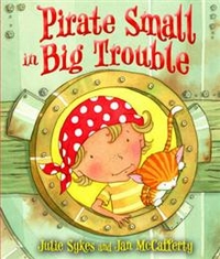 Sykes, Jan, Julie; McCafferty Pirate Small in Big Trouble 