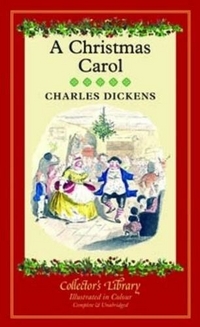 Charles, Dickens A Christmas Carol: A Ghost Story of Christmas 