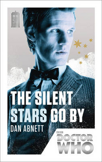 Dan, Abnett Doctor Who: Silent Stars Go By 
