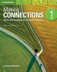 William Making Connections 1. Student's Book: Skills and Strategies for Academic Reading 