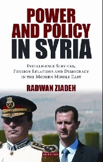 Ziadeh Radwan Power and Policy in Syria 