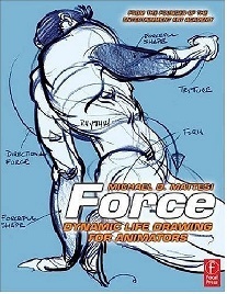 Mike Mattesi Force: Dynamic Life Drawing For Animators 