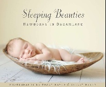 Sleeping Beauties: Newborns in Dreamland 