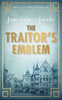 Juan, Gomez Jurado The traitor's emblem 
