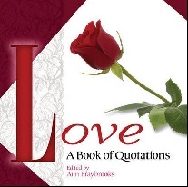 Braybrooks Love: A Book of Quotations 
