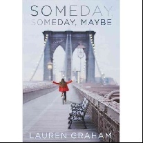 Lauren, Graham Someday, Someday, Maybe HB 
