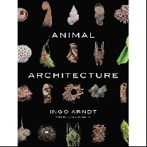 Arndt Ingo Animal Architecture 