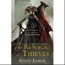 Scott Lynch The Republic of Thieves 