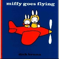 Bruna Dick Miffy Goes Flying 