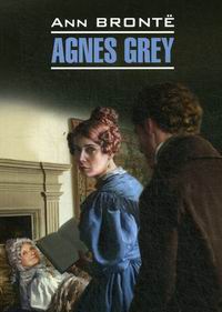 Bronte A. Agnes Grey /   