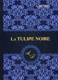 Dumas A. La Tulipe Noire 