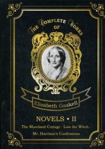 Gaskell E.C. Novels II 