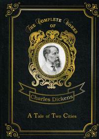 Dickens C. A Tale of Two Cities 