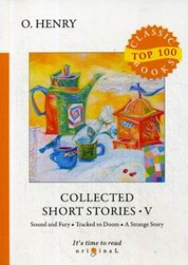O. Henry Collected Short Stories V 