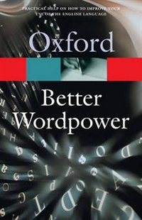 Janet Whitcut Better Wordpower (Oxford Paperback Reference) 