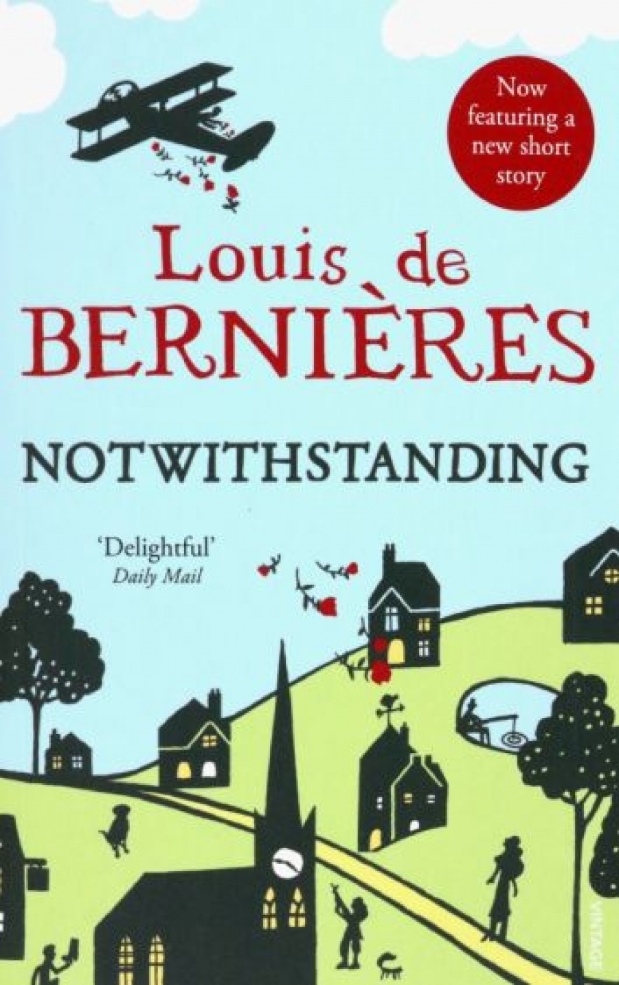 Louis D.B. Notwithstanding: Stories from an English Village 