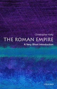 Kelly Roman Empire: Very Short Introduction 