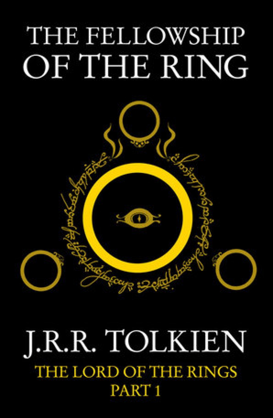 Tolkien, J.R.R. The Fellowship of the Ring 
