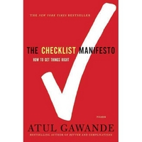 Gawande, Atul Checklist Manifesto: How to Get Things Right (TPB) 