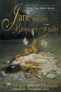 Stephanie, Barron Jane and Barque of Frailty (Jane Austen Mysteries) 