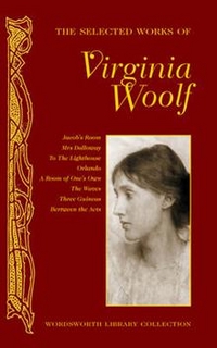 V., Woolf Selected Works of Virginia Woolf 