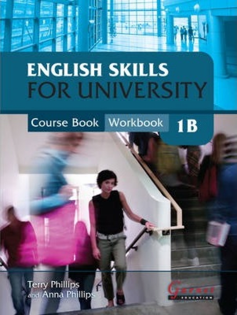 Anna, Phillips, Terry;Phillips English Skills for University Level 1B Combined CB and WB + 3CD 