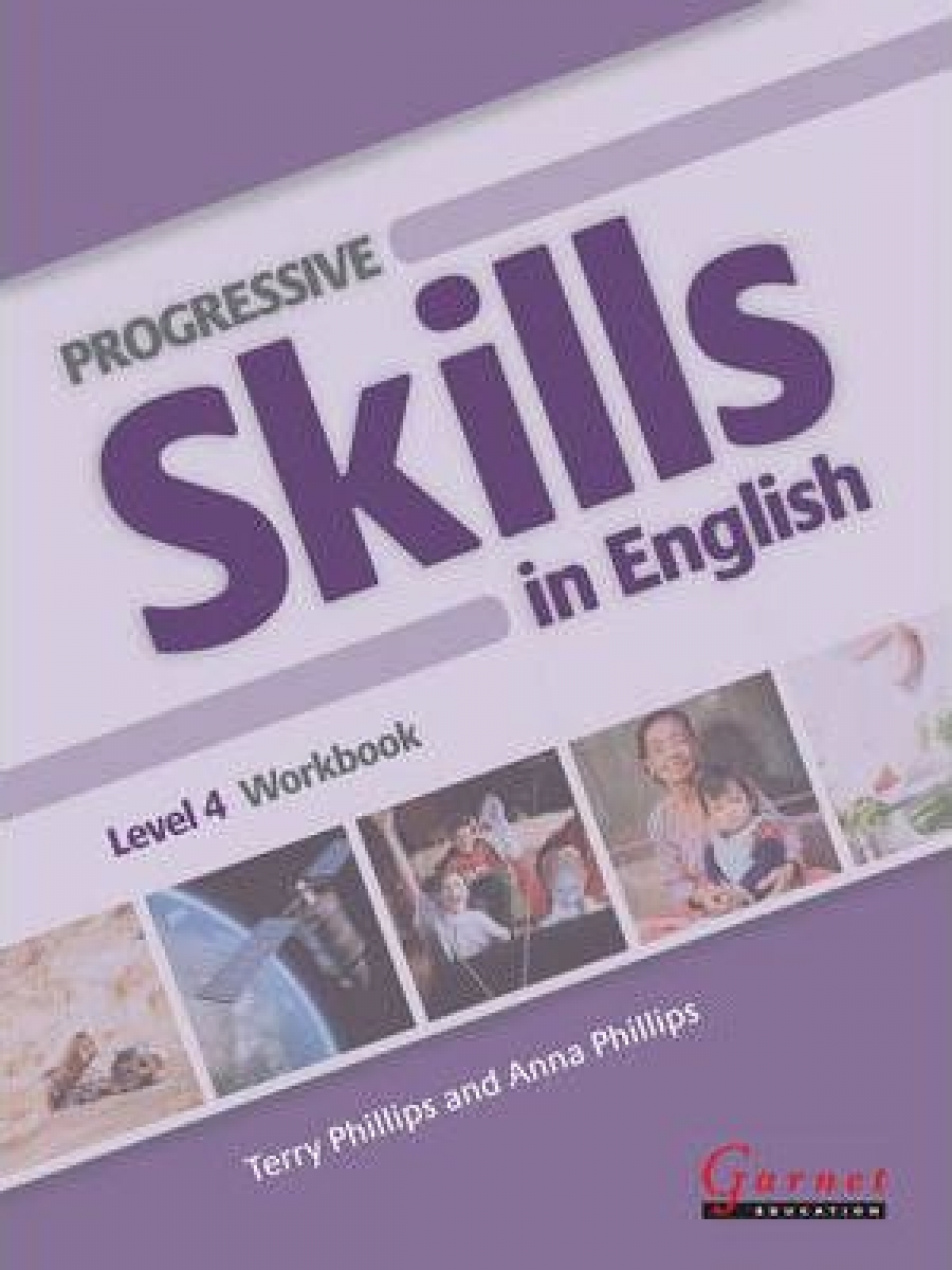 Anna, Phillips, Terry;Phillips Progressive Skills in English 4. Workbook 
