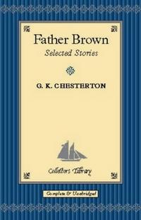 Chesterton G.K. Father Brown: Selected Stories  (HB) 