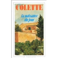 Colette, S-G. La Naissance du jour 